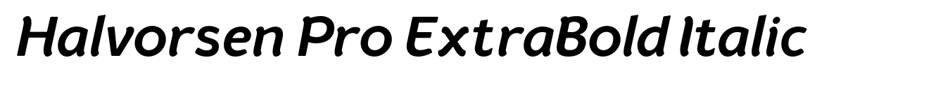 Halvorsen Pro ExtraBold Italic